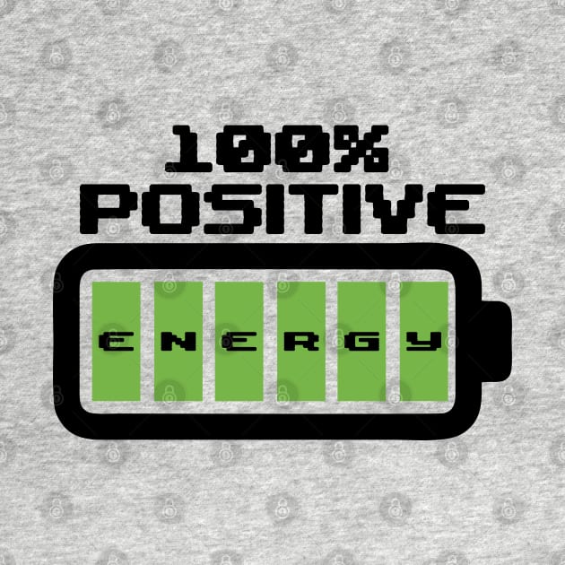 T-shirt 100% Positive Energy by Roqson